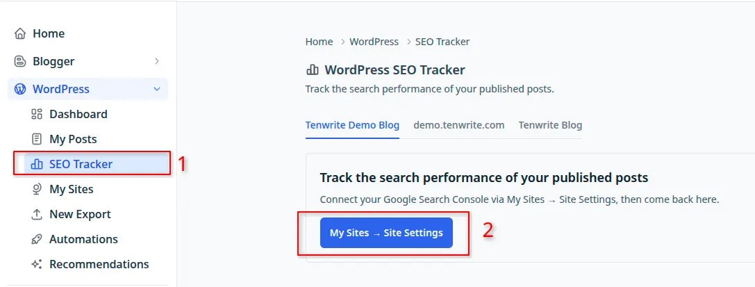 SEO Tracker before connection, with box 1 around the sidebar entry and box 2 around My Sites → Site Settings