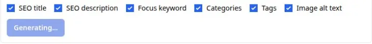 The selected fields remain visible while the button shows Generating